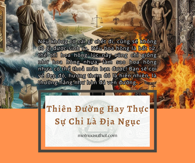 THIÊN ĐƯỜNG HAY THỰC SỰ CHỈ LÀ ĐỊA NGỤC