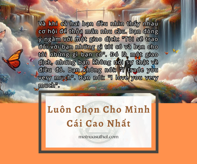 LUÔN CHỌN CHO MÌNH CÁI CAO NHẤT