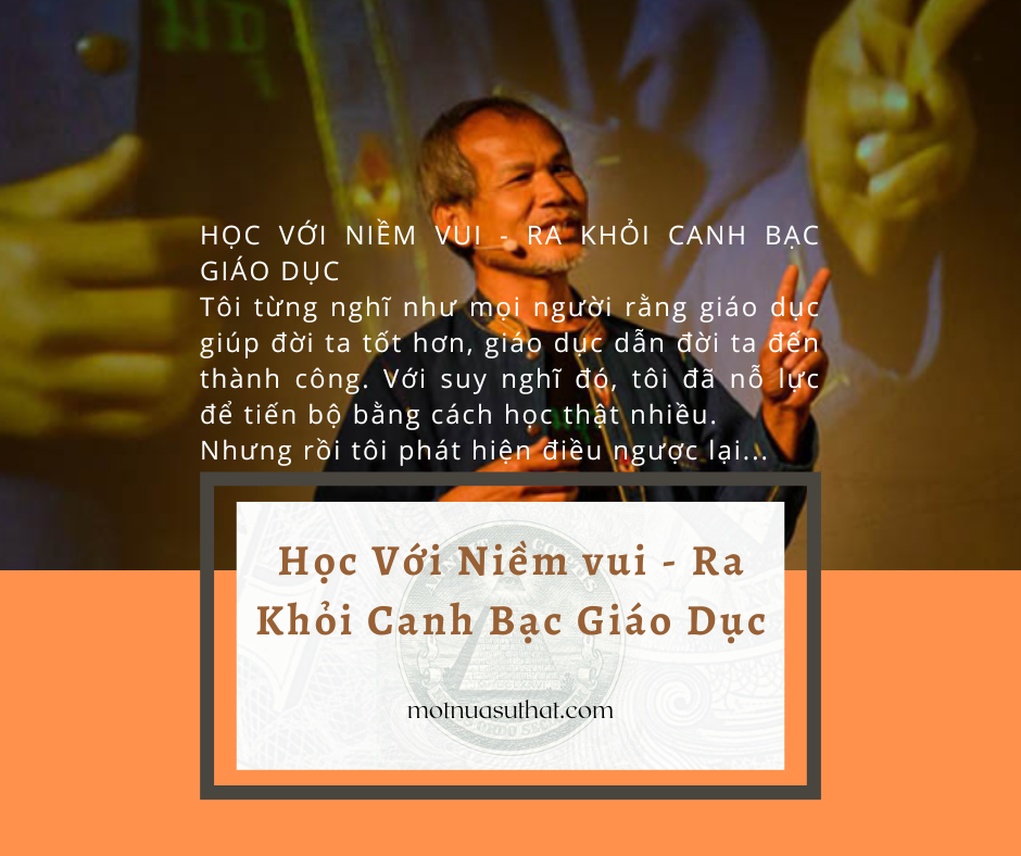 HỌC VỚI NIỀM VUI - RA KHỎI CANH BẠC GIÁO DỤC